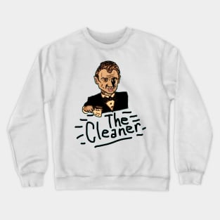 THE CLEANER Crewneck Sweatshirt